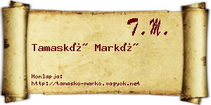 Tamaskó Markó névjegykártya